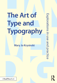 Imagen de portada: The Art of Type and Typography 1st edition 9781138236882