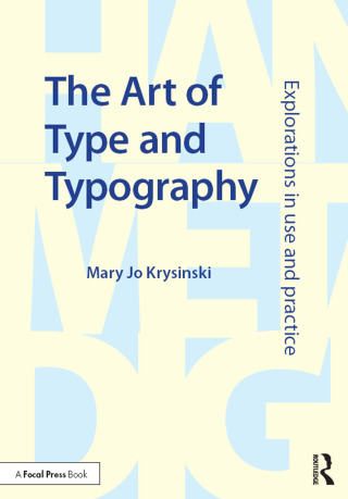 Cover image: The Art of Type and Typography 1st edition 9781138236882