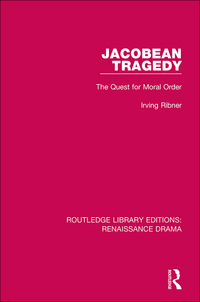 表紙画像: Jacobean Tragedy 1st edition 9781138236486