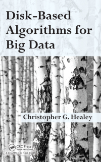 Omslagafbeelding: Disk-Based Algorithms for Big Data 1st edition 9780367574154