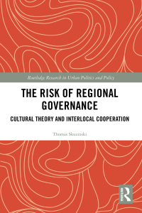 Cover image: The Risk of Regional Governance 1st edition 9780367371982