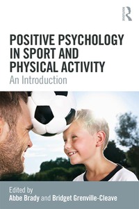 Titelbild: Positive Psychology in Sport and Physical Activity 1st edition 9781138235595