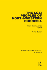 Imagen de portada: The Lozi Peoples of North-Western Rhodesia 1st edition 9781138235427