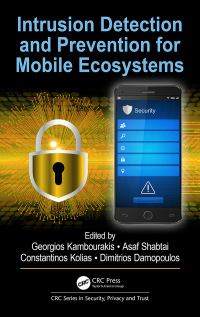 Imagen de portada: Intrusion Detection and Prevention for Mobile Ecosystems 1st edition 9781138033573