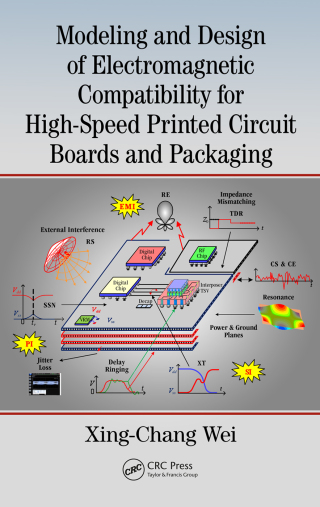 Cover image: Modeling and Design of Electromagnetic Compatibility for High-Speed Printed Circuit Boards and Packaging 1st edition 9781138033566
