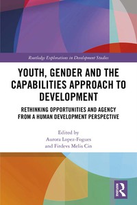 Cover image: Youth, Gender and the Capabilities Approach to Development 1st edition 9781138234680