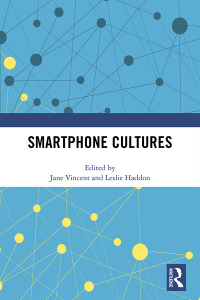 Cover image: Smartphone Cultures 1st edition 9780367332990