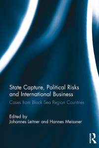 Cover image: State Capture, Political Risks and International Business 1st edition 9781138361317