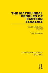 صورة الغلاف: The Matrilineal Peoples of Eastern Tanzania (Zaramo, Luguru, Kaguru, Ngulu) 1st edition 9781138233461