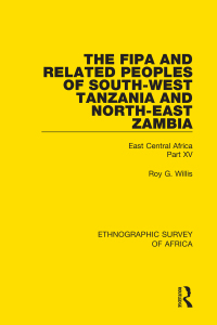 Imagen de portada: The Fipa and Related Peoples of South-West Tanzania and North-East Zambia 1st edition 9781138233447