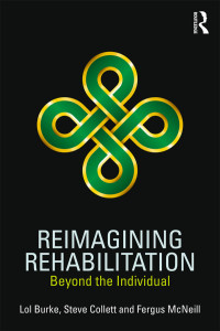 Immagine di copertina: Reimagining Rehabilitation 1st edition 9781138233171