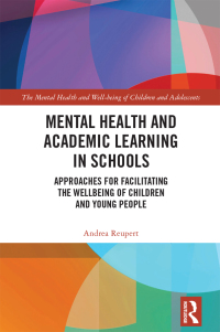 Imagen de portada: Mental Health and Academic Learning in Schools 1st edition 9781138232976