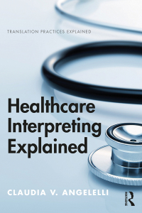 Titelbild: Healthcare Interpreting Explained 1st edition 9781138232945