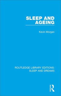 表紙画像: Sleep and Ageing 1st edition 9781138232914