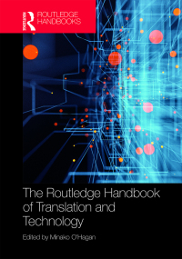 Imagen de portada: The Routledge Handbook of Translation and Technology 1st edition 9781032475318