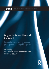 صورة الغلاف: Migrants, Minorities, and the Media 1st edition 9781138232815