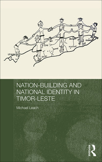 Omslagafbeelding: Nation-Building and National Identity in Timor-Leste 1st edition 9780415582131