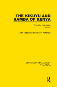 表紙画像: The Kikuyu and Kamba of Kenya 1st edition 9781138232129