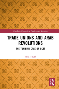 صورة الغلاف: Trade Unions and Arab Revolutions 1st edition 9781138232051