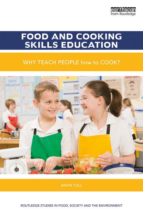 Food and Cooking Skills Education: Why teach people how to cook?, 1st Edition - FULL INSTANT DOWNLOAD | PDF DOCX EPUB