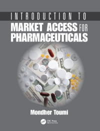 Imagen de portada: Introduction to Market Access for Pharmaceuticals 1st edition 9781138032187