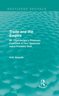 Cover image: Routledge Revivals: Trade and the Empire (1903) 1st edition 9781138231283