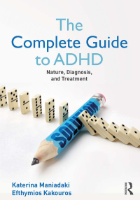 Cover image: The Complete Guide to ADHD 1st edition 9781138231085