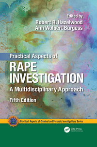 Omslagafbeelding: Practical Aspects of Rape Investigation 5th edition 9781498741965