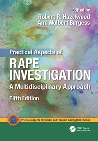 Cover image: Practical Aspects of Rape Investigation 5th edition 9781498741965