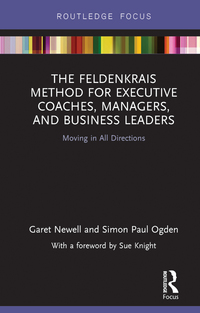 Imagen de portada: The Feldenkrais Method for Executive Coaches, Managers, and Business Leaders 1st edition 9780367251642