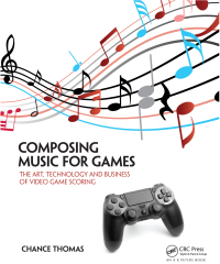 صورة الغلاف: Composing Music for Games 1st edition 9781138021419