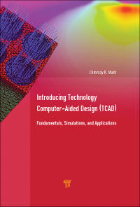 Cover image: Introducing Technology Computer-Aided Design (TCAD) 1st edition 9789814745512