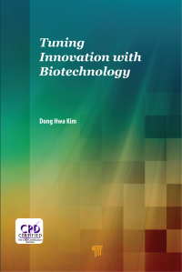Cover image: Tuning Innovation with Biotechnology 1st edition 9789814745352