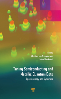 صورة الغلاف: Tuning Semiconducting and Metallic Quantum Dots 1st edition 9781315364636