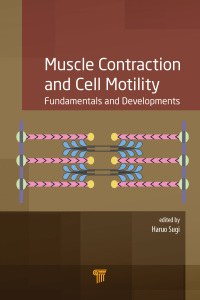 صورة الغلاف: Muscle Contraction and Cell Motility 1st edition 9789814745161