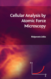 Immagine di copertina: Cellular Analysis by Atomic Force Microscopy 1st edition 9789814669672