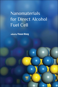 صورة الغلاف: Nanomaterials for Direct Alcohol Fuel Cell 1st edition 9789814669009