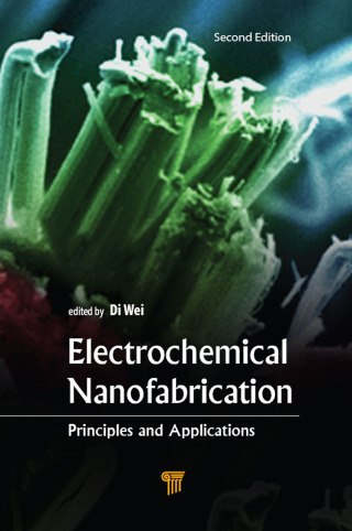 Cover image: Electrochemical Nanofabrication 2nd edition 9789814613866