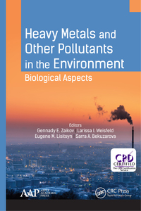 Cover image: Heavy Metals and Other Pollutants in the Environment 1st edition 9781771884372