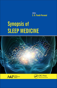 表紙画像: Synopsis of Sleep Medicine 1st edition 9781774636138