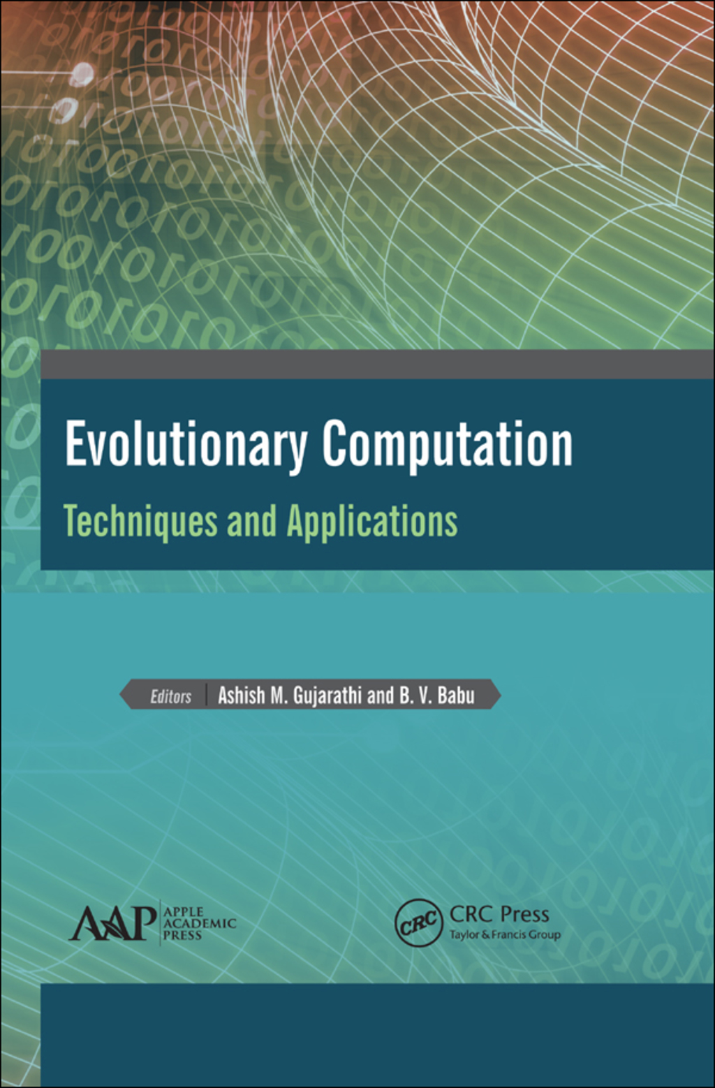Evolutionary Computation Techniques and Applications 1st Edition