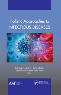 Titelbild: Holistic Approaches to Infectious Diseases 1st edition 9781774635971