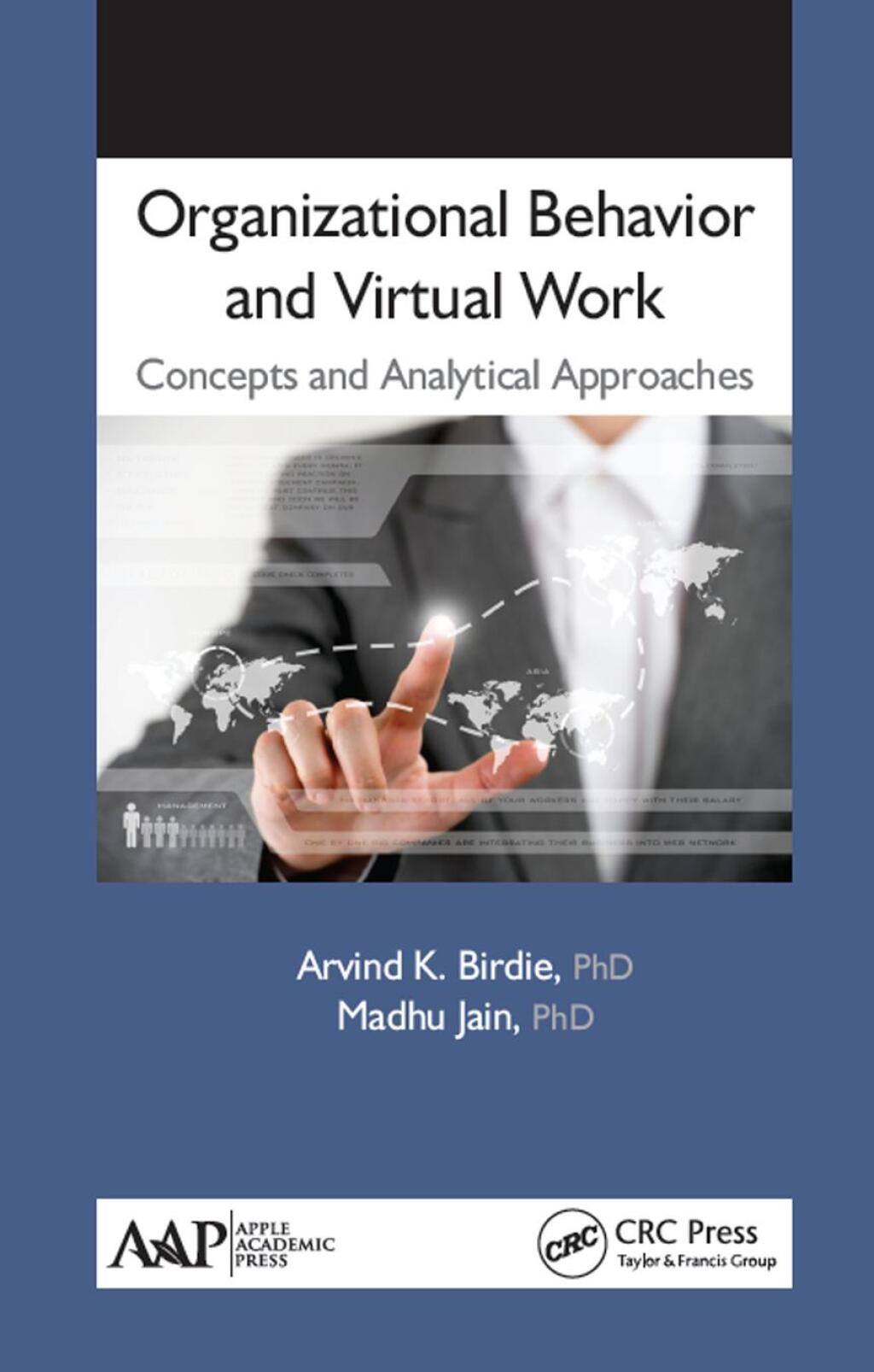 Organizational Behavior and Virtual Work Concepts and Analytical Approaches 1st Edition