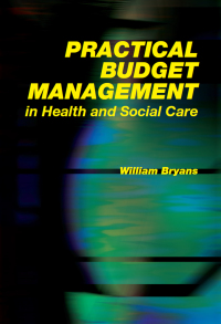 Imagen de portada: Practical Budget Management in Health and Social Care 1st edition 9781846191008