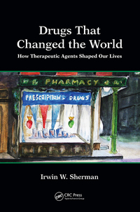 Titelbild: Drugs That Changed the World 1st edition 9781498796491