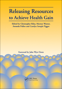 表紙画像: Releasing Resources to Achieve Health Gain 1st edition 9781138444546