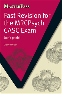 Omslagafbeelding: Fast Revision for the MRCPsych CASC Exam 1st edition 9781846195280