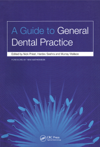 Omslagafbeelding: A Guide to General Dental Practice 1st edition 9781846190872