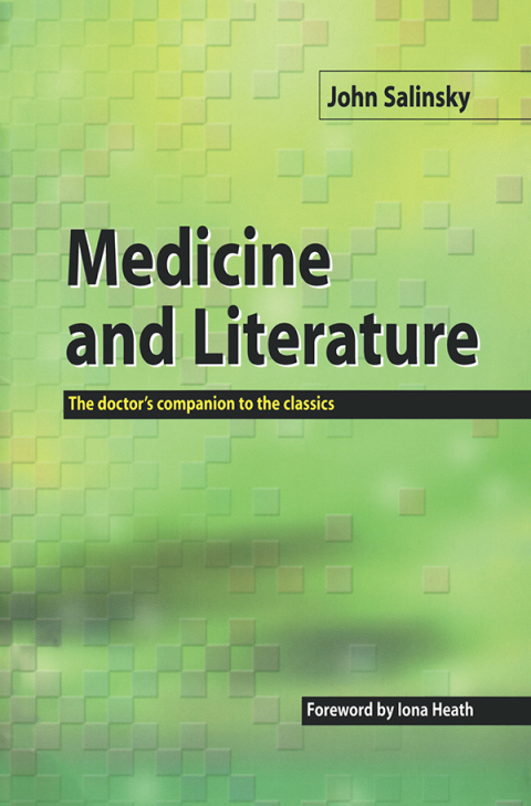 Medicine and Literature: The Doctor's Companion to the Classics, 1st Edition - FULL INSTANT DOWNLOAD | PDF DOCX EPUB