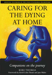 صورة الغلاف: Caring for the Dying at Home 1st edition 9781138448155